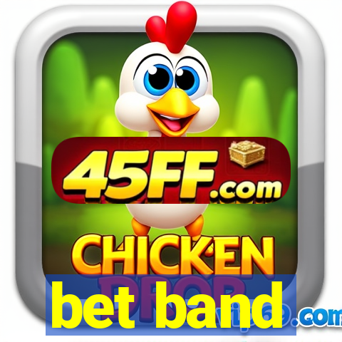 bet band